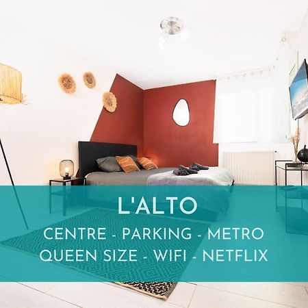 L'Alto - Toulousecozyflat - Centre- Parking - Metro Exterior foto